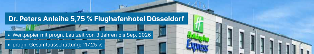 /beteiligungen/dr-peters-anleihe-5-75-flughafenhotel-d-sseldorf-5155/